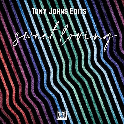 Tony Johns Edits - Sweet Loving [RW151A]